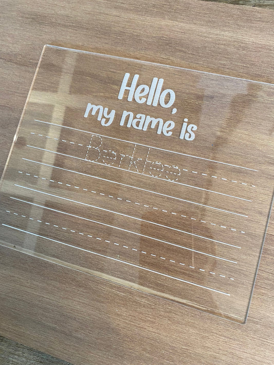 Hello My Name Is Acrylic Tracing Board